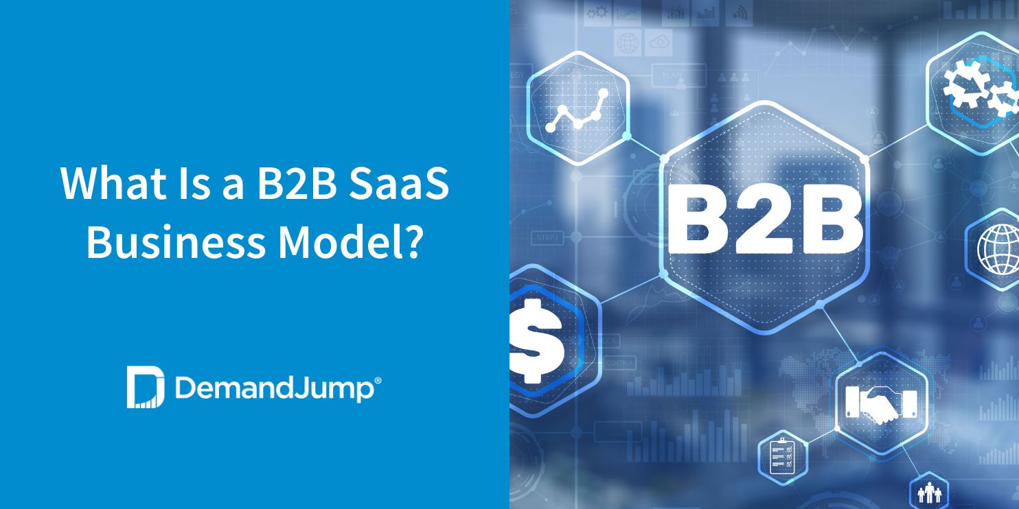 What Is A B2B SaaS Business Model?